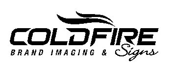 COLD FIRE BRAND IMAGING & SIGNS