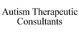 AUTISM THERAPEUTIC CONSULTANTS