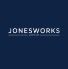 JONESWORKS INCORPORATED