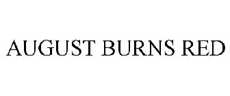 AUGUST BURNS RED