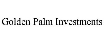 GOLDEN PALM INVESTMENTS