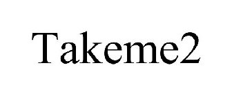 TAKEME2