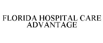 FLORIDA HOSPITAL CARE ADVANTAGE