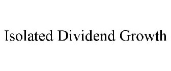 ISOLATED DIVIDEND GROWTH