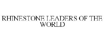 RHINESTONE LEADERS OF THE WORLD