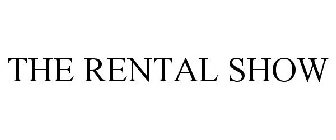 THE RENTAL SHOW