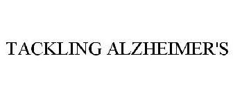 TACKLING ALZHEIMER'S