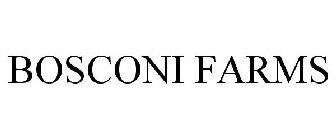BOSCONI FARMS