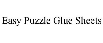 EASY PUZZLE GLUE SHEETS