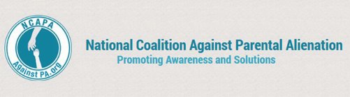 NCAPA AGAINST PAS.ORG NATIONAL COALITION AGAINST PARENTAL ALIENATION PROMOTING AWARENESS AND SOLUTIONS