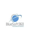 BLUESOFT360 CLOUD SOFTWARE SOLUTIONS