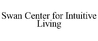 SWAN CENTER FOR INTUITIVE LIVING