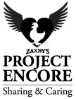 ZAXBY'S PROJECT ENCORE SHARING & CARING