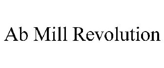 AB MILL REVOLUTION