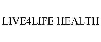 LIVE4LIFE HEALTH