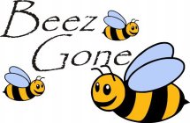 BEEZ GONE