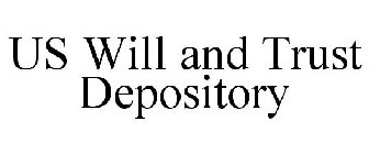 US WILL AND TRUST DEPOSITORY