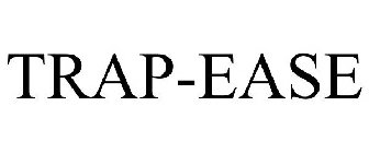 TRAP-EASE