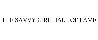 THE SAVVY GIRL HALL OF FAME