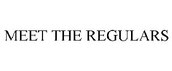 MEET THE REGULARS