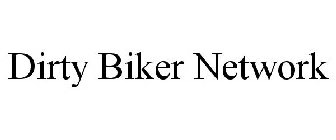 DIRTY BIKER NETWORK