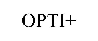 OPTI+