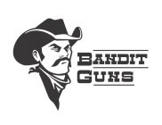 BANDIT GUNS