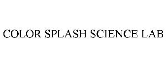 COLOR SPLASH SCIENCE LAB