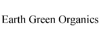 EARTH GREEN ORGANICS