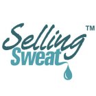 SELLING SWEAT