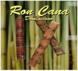 RON CANA DOMINICANO