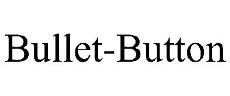 BULLET-BUTTON