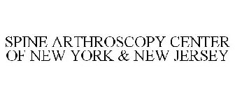 SPINE ARTHROSCOPY CENTER OF NEW YORK & NEW JERSEY