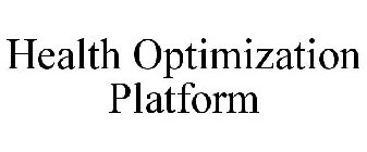 HEALTH OPTIMIZATION PLATFORM