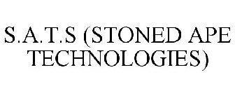 S.A.T.S (STONED APE TECHNOLOGIES)