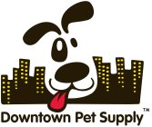 DOWNTOWN PET SUPPLY
