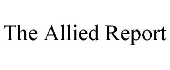THE ALLIED REPORT