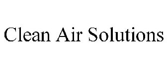 CLEAN AIR SOLUTIONS
