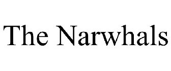 THE NARWHALS