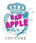 BAD APPLE COUTURE