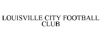 LOUISVILLE CITY FOOTBALL CLUB