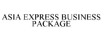 ASIA EXPRESS BUSINESS PACKAGE