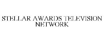 STELLAR AWARDS TELEVISION NETWORK