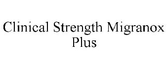 CLINICAL STRENGTH MIGRANOX PLUS