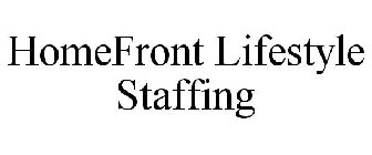 HOMEFRONT LIFESTYLE STAFFING