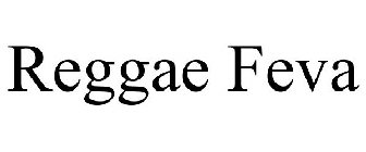 REGGAE FEVA