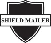SHIELD MAILER