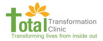 TOTAL TRANSFORMATION CLINIC TRANSFORMING LIVES FROM INSIDE OUT