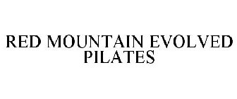 RED MOUNTAIN EVOLVED PILATES