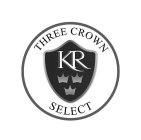 KR THREE CROWN SELECT